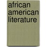 African American Literature by Unknown