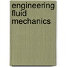 Engineering Fluid Mechanics door Onbekend