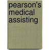 Pearson's Medical Assisting door Onbekend