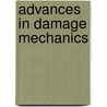 Advances In Damage Mechanics door Onbekend