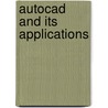 Autocad And Its Applications door Onbekend