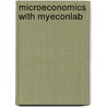 Microeconomics With Myeconlab by Unknown