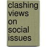 Clashing Views On Social Issues door Onbekend