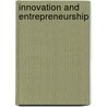 Innovation and Entrepreneurship by Unknown