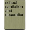 School Sanitation and Decoration door Onbekend