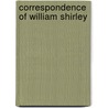 Correspondence Of William Shirley door Onbekend