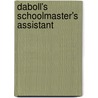 Daboll's Schoolmaster's Assistant door Onbekend