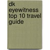 Dk Eyewitness Top 10 Travel Guide door Onbekend