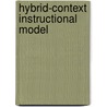 Hybrid-Context Instructional Model door Onbekend