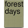 Forest Days door Onbekend