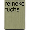 Reineke Fuchs by Unknown