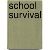 School Survival door Onbekend