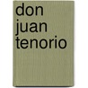 Don Juan Tenorio door Onbekend