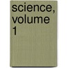 Science, Volume 1 door Onbekend