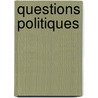Questions Politiques by Unknown