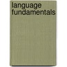 Language Fundamentals door Onbekend