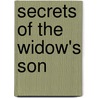Secrets of the Widow's Son door Onbekend