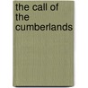 The Call Of The Cumberlands door Onbekend