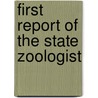 First Report Of The State Zoologist door Onbekend