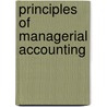 Principles Of Managerial Accounting by Unknown