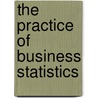 The Practice of Business Statistics door Onbekend