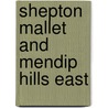 Shepton Mallet and Mendip Hills East door Onbekend