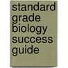 Standard Grade Biology Success Guide door Onbekend