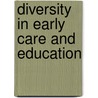 Diversity In Early Care And Education door Onbekend