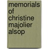Memorials of Christine Majolier Alsop door Onbekend