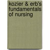 Kozier & Erb's Fundamentals of Nursing door Onbekend