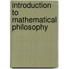 Introduction To Mathematical Philosophy door Onbekend
