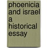 Phoenicia And Israel A Historical Essay door Onbekend