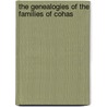 The Genealogies Of The Families Of Cohas door Onbekend