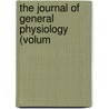 The Journal Of General Physiology (Volum door Onbekend