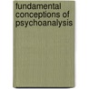 Fundamental Conceptions Of Psychoanalysis door Onbekend