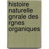 Histoire Naturelle Gnrale Des Rgnes Organiques door Onbekend