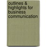 Outlines & Highlights for Business Communication door Onbekend