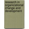Research in Organizational Change and Development door Onbekend