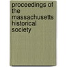 Proceedings Of The Massachusetts Historical Society door Onbekend