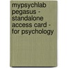 Mypsychlab Pegasus - Standalone Access Card - For Psychology by Unknown