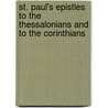 St. Paul's Epistles To The Thessalonians And To The Corinthians door Onbekend