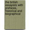 The British Essayists With Prefaces, Historical And Biographical door Onbekend