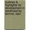 Outlines & Highlights For Development In Adulthood By Lemme, Isbn door Onbekend