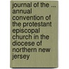 Journal Of The ... Annual Convention Of The Protestant Episcopal Church In The Diocese Of Northern New Jersey door Onbekend