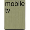 Mobile Tv door Onbekend