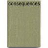 Consequences by Unknown
