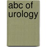 Abc Of Urology door Onbekend