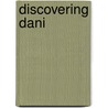 Discovering Dani by Unknown