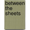 Between The Sheets door Onbekend