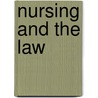 Nursing and the Law door Onbekend